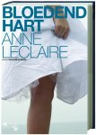 Anne Leclaire - Bloedend Hart