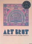 Looijer, Hans & Sarah Lombardi - Art Brut: Jean Dubuffets Revolutie in de Kunst