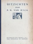 Eyck, P.N.van - Uitzichten