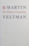 Veltman, Martin. - De Veltman-verzameling.