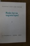 Oever, Fenand van den - Moeder leer me nog eens lopen !