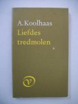 Koolhaas, A - Liefdes tredmolen