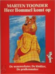 M. Toonder - Heer Bommel komt op De Wenswerkster - De Klokker - De Pruikenmaker