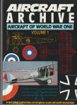  - Aircraft Archive, aircraft of world war one (volume 1)