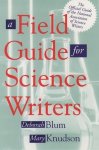 Blum - A Field Guide for Science Writers