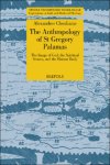 Alexandros Chouliaras - Anthropology of St Gregory Palamas. The Image of God, the Spiritual Senses, and the Human Body