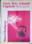 Raadgeep, Marcel - Annie M. G. Schmidt uitgelicht: een bibliografie