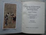 Fenollosa, Ernest F. - URSPRUNG UND ENTWICKLUNG DER CHINESISCHEN UND JAPANISCHEN KUNST Teile I + II