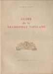 BASSO, MICHELE - Guide de la Necropole Vaticane