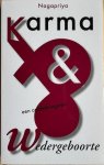 Nagapriya - KARMA EN WEDERGEBOORTE een ontdekkingsreis.