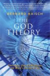 Bernard Haisch - The God Theory