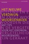 Ton den Boon - Het nieuwe verdwijnwoordenboek - duizend en enige woorden die in de vergetelheid zijn geraakt. Met tips voor het verdwijnwoordenspel Ton den Boon - Het nieuwe verdwijnwoordenboek - duizend en enige woorden die in de vergetelheid zijn geraakt. Met tips voor het verdwijnwoordenspel