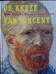 Stolwijk, Chris. / Sjraar van Heugten. / Leo Jansen en Andreas Blühm - De keuze van Vincent. -  Van Goghs Musée imaginaire