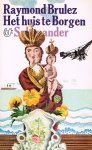 Brulez, Raymond - Het huis te Borgen