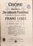 Liszt, Franz: - Chöre zu Herders "Der entfesselter Prometheus" für gemischten Chor, Männerchor und Orchester. Klavierauszug