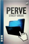 Stacey Gregg - Perve