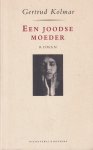 Kolmar, Gertrud - Een joodse moeder