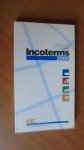 ICC - Incoterms 2000. Officiele ICC regels voor de interpretatie van handelsregels