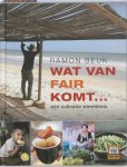 R. Beuk ,  Ramon Beuk 10969,  Eva Reinders Redactie - Wat van Fair komt... een culinaire wereldreis
