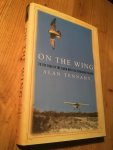 Tennant, Alan - On the Wing - To the edge of the earth with the Peregrine Falcon