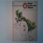 Mikes, George - How to be an Alien