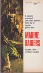 Miller, Lee O. & Doughty, Ben E. - Marine Raiders