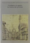 Pardo V.F. Fagiolo M. Gurrieri F. - Il potere e lo spazio - La scena del principe (Firenze e la Toscana dei Medici nell'Europa des Cinquecento)
