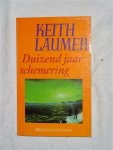 Laumer, Keith - Duizend jaar schemering