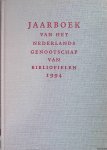 Buijnsters, Piet - en anderen (redactie) - Jaarboek van het Nederlands Genootschap van Bibliofielen 1994