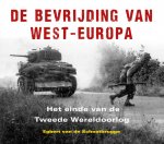 Egbert van de Schootbrugge 243616 - De bevrijding van West-Europa Het einde van de Tweede Wereldoorlog