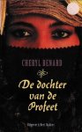 Benard, Cheryl - De dochter van de profeet Benard, Cheryl - De dochter van de profeet