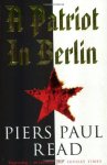 Piers Paul Read 214032 - A Patriot in Berlin