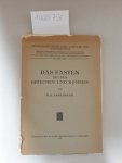 Arbesmann, P. R.: - Das Fasten bei den Griechen und Römern. (ungeschnittenes Exemplar)