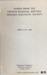 Darden, Bill J. / Michael Ziolkowski / and others (eds.). - Papers from the Regional Meeting of the Chicago Linguistic Society / and some paravolumes [ 34 volumes of the series ].
