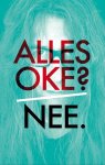 Ed van Eeden - Alles oké ? Nee