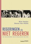 W. Heylen, S. Van Hecke - Regeringen die niet regeren het malgoverno van de Belgische politiek (1977-1981)