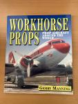 Manning,Gerry - Workhorse Props, prop aircraft around the world