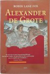 Robin Lane Fox, Victor Verduin - Alexander de Grote