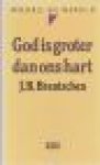Brantschen, J.B. - GOD IS GROTER DAN ONS HART