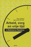 [{:name=>'K. van Eijck', :role=>'B01'}, {:name=>'H. van der Poel', :role=>'B01'}] - Arbeid, Zorg En Vrijetijd In Nederland En Vlaanderen