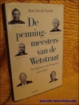 Voorde, Alois Van de. - penningmeesters van de Wetstraat. De ministers van Financien sinds 1831.