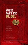 Sigrid Coenradie - Weg met de Bijbel