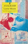 Moore, Lorrie - Anagrams Moore, Lorrie - Anagrams