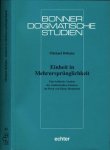 Böhnke, Michael - Einheit in Mehrursprünglichkeit: Eine kritische Analyse des trinitarischen Ansatzes im Werk von Klaus Hemmerle
