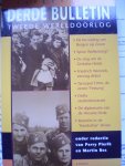 Pierik, Perry, Ros, M. red. - Derde Bulletin van de Tweede Wereldoorlog