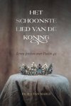 Marle, Ds. H.J. van - Marle, Ds. H.J. van-Het schoonste lied van de Koning (nieuw)