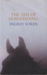 Ingrid Soren - The Zen Of Horseriding