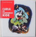 Havertong, Gerda; Illustrator : Vliet, Helen van - Carla de karnemelk-koe