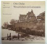 Dicke, Otto - Woudrichem en Loevestein  - Tekeningen van stad en land