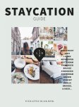 Anne de Buck - Staycation Guide
